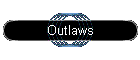 Outlaws