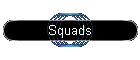 Squads